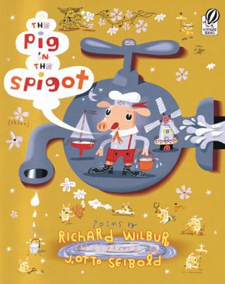 The Pig In The Spigot 0152050663 Book Cover