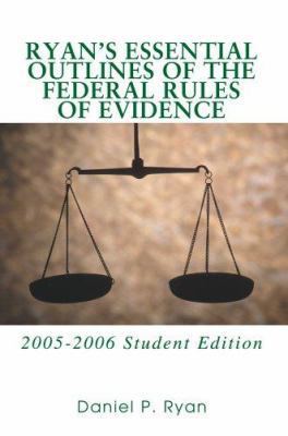 Ryan's Essential Outlines of the Federal Rules ... 059536554X Book Cover