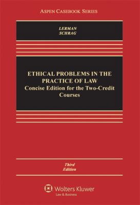 Ethical Problems in the Practice of Law: For Tw... 1454830700 Book Cover