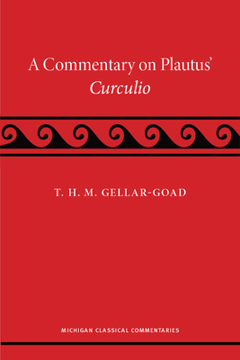 A Commentary on Plautus' Curculio 0472077066 Book Cover
