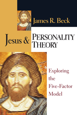 Jesus and Personality Theory: Exploring the Fiv... 0830819258 Book Cover