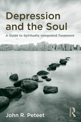 Depression and the Soul: A Guide to Spiritually... 0415878950 Book Cover
