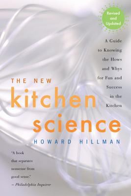 The New Kitchen Science: A Guide to Knowing the... 061824963X Book Cover