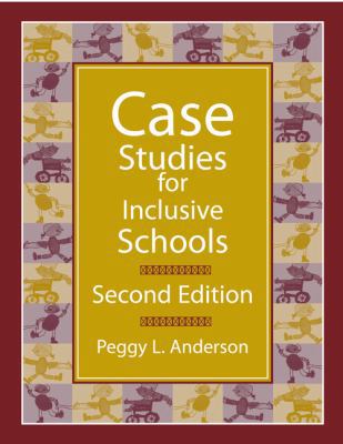 Case Studies for Inclusive Schools 0890799911 Book Cover
