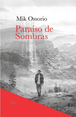 Paraíso de Sombras [Spanish] B0F65G8N34 Book Cover