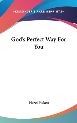 God's Perfect Way for You 1161640487 Book Cover