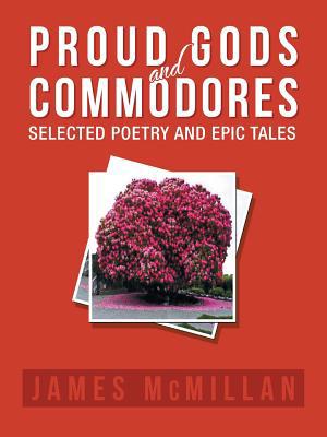 Proud Gods and Commodores 1728306361 Book Cover