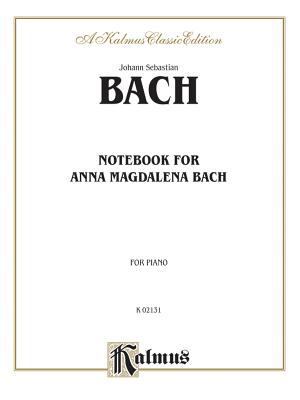 Notebook for Anna Magdalena Bach 0757905056 Book Cover