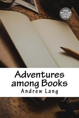 Adventures among Books 1717498965 Book Cover