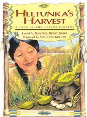 Heetunka's Harvest: A Tale of the Plains Indians 157098235X Book Cover