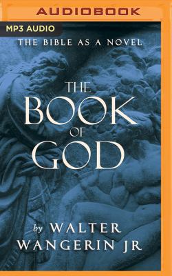 The Book of God: The Bible as a Novel 1543603920 Book Cover
