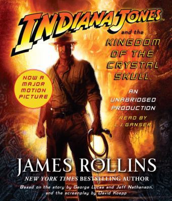 Indiana Jones and the Kingdom of the Crystal Skull 0739358987 Book Cover