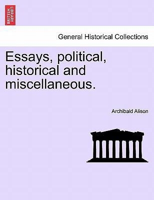 Essays, political, historical and miscellaneous. 1241162638 Book Cover