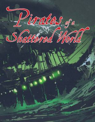 Hardcover Pirates of a Shattered World Book