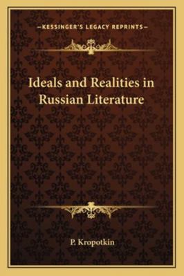 Ideals and Realities in Russian Literature 116271865X Book Cover