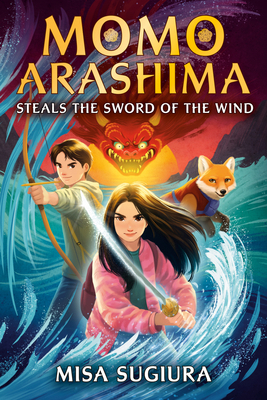 Momo Arashima Steals the Sword of the Wind 0593564073 Book Cover