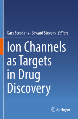 Ion Channels as Targets in Drug Discovery 3031521994 Book Cover