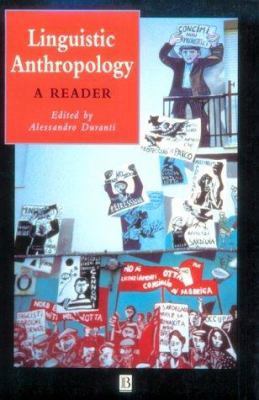 Linguistic Anthropology: A Reader (Wiley Blackw... 0631221115 Book Cover