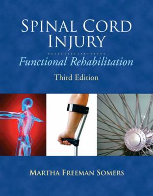 Spinal Cord Injury : Functional Rehabilitation B00A2KOCT8 Book Cover