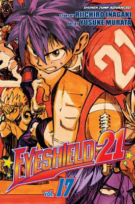Eyeshield 21, Vol. 17 1421511665 Book Cover