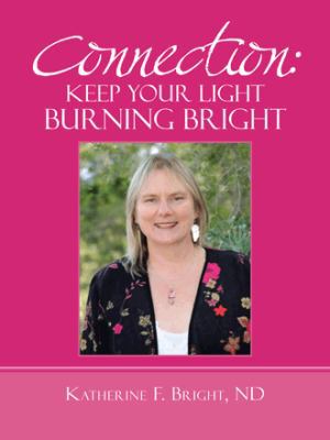 Connection: Keep Your Light Burning Bright 1452509972 Book Cover