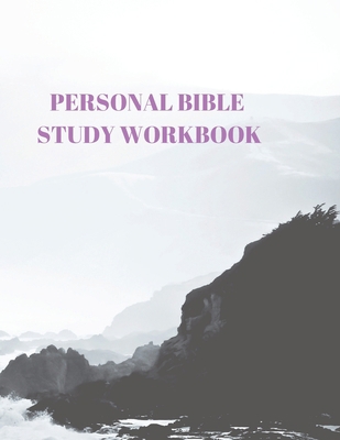 Personal Bible Study Workbook: 116 Pages Format... 1086425022 Book Cover