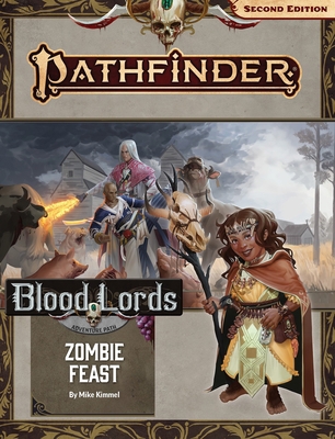 Pathfinder Adventure Path: Zombie Feast (Blood ... 1640784462 Book Cover