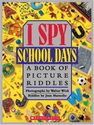 I Spy School Days (Rlb) 0439684285 Book Cover