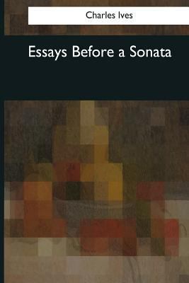 Essays Before a Sonata 1976243564 Book Cover