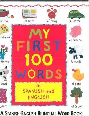 My First 100 Words in Spanish and            Book Cover