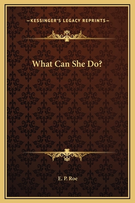 What Can She Do? 1169322816 Book Cover