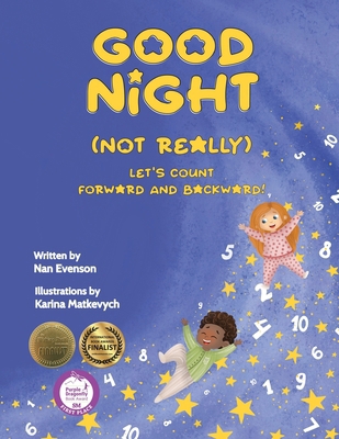 Good Night (Not Really): Let's Count Forward an... 1949085937 Book Cover