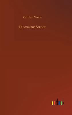 Ptomaine Street 3732649253 Book Cover