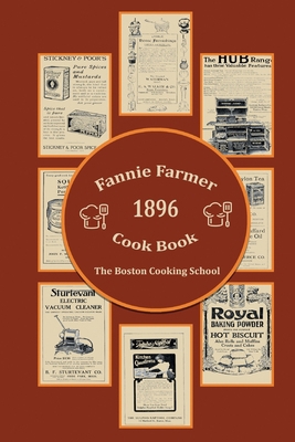 Fannie Farmer 1896 Cook Book: The Boston Cookin... 5031282053 Book Cover
