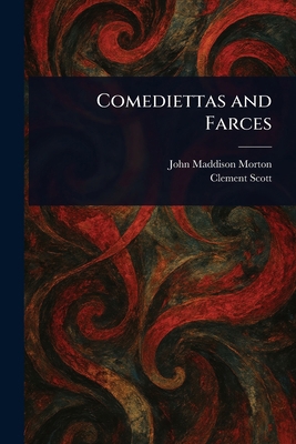 Comediettas and Farces 1023595168 Book Cover