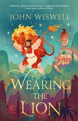 Arcadia Books Wearing The Lion The Story of Her... 1529431387 Book Cover