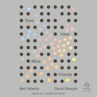 Fans Have More Friends B0CW5139VT Book Cover