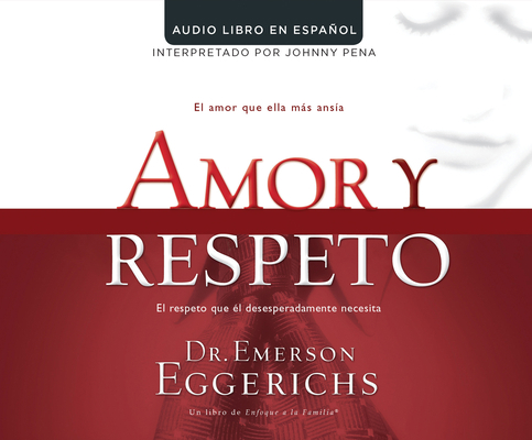 Amor Y Respeto (Love and Respect) 1520047703 Book Cover