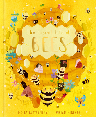 The Secret Life of Bees: Meet the Bees of the W... 0711260516 Book Cover