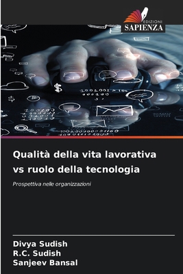 Qualità della vita lavorativa vs ruolo della te... [Italian] 6207213114 Book Cover