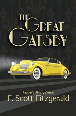 The Great Gatsby - Reader's Library Classic 1954839243 Book Cover