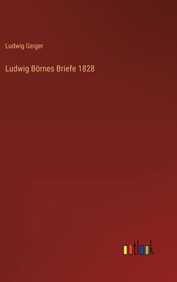 Ludwig Börnes Briefe 1828 [German] 3368403877 Book Cover
