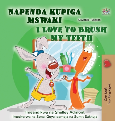 I Love to Brush My Teeth (Swahili English Bilin... [Swahili] [Large Print] 152598070X Book Cover