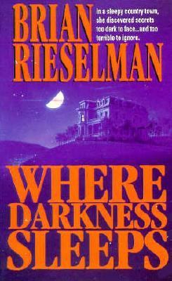 Where Darkness Sleeps 0312956827 Book Cover