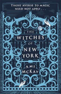 The Witches of New York 1409143511 Book Cover