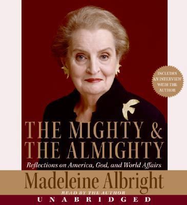 The Mighty & the Almighty: Reflections on Ameri... 0060897899 Book Cover