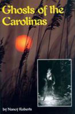 Ghosts of the Carolinas B002QAKR8M Book Cover