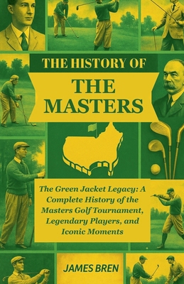 The History of the Masters B0G17FQZHW Book Cover