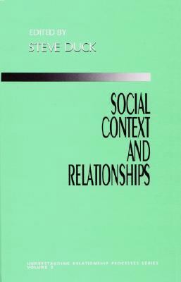 Social Context and Relationships 0803953771 Book Cover