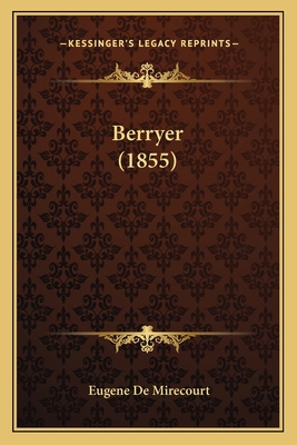 Berryer (1855) [French] 1166569918 Book Cover